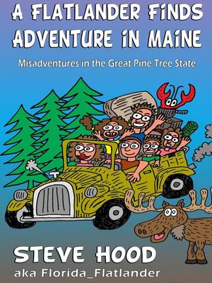 cover image of A Flatlander Finds Adventure in Maine